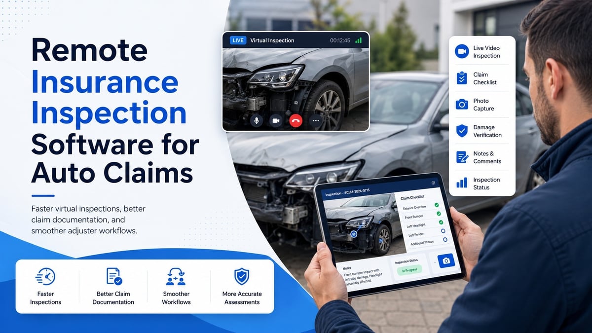 remote insurance inspection software